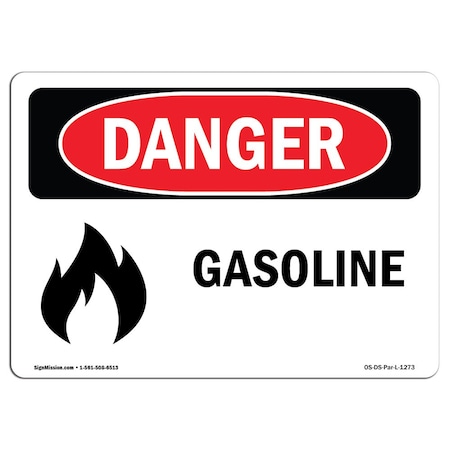 Signmission Safety Sign, OSHA Danger, 12" Height, 18" Width, Aluminum, Gasoline, Landscape, A-1218-L-1273 OS-DS-A-1218-L-1273